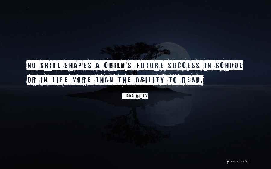 Past Shapes Our Future Quotes By Bob Riley Past Shapes Our Future Quotes By Bob Riley