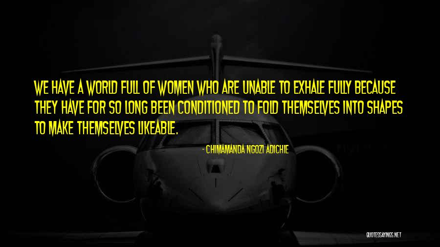 Past Shapes You Quotes By Chimamanda Ngozi Adichie Past Shapes You Quotes By Chimamanda Ngozi Adichie