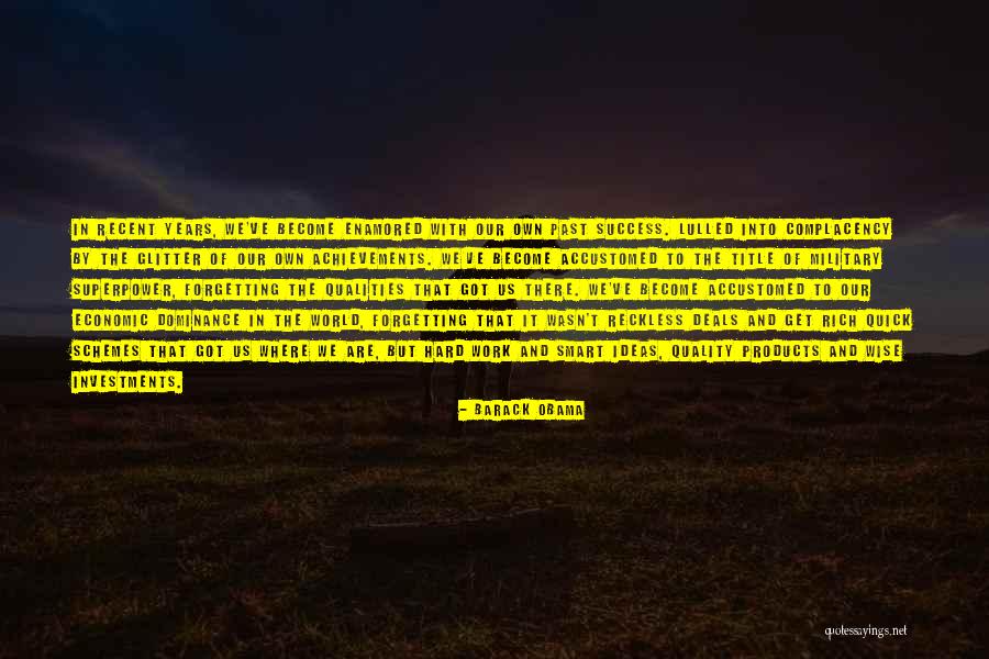 Past Success Quotes By Barack Obama Past Success Quotes By Barack Obama