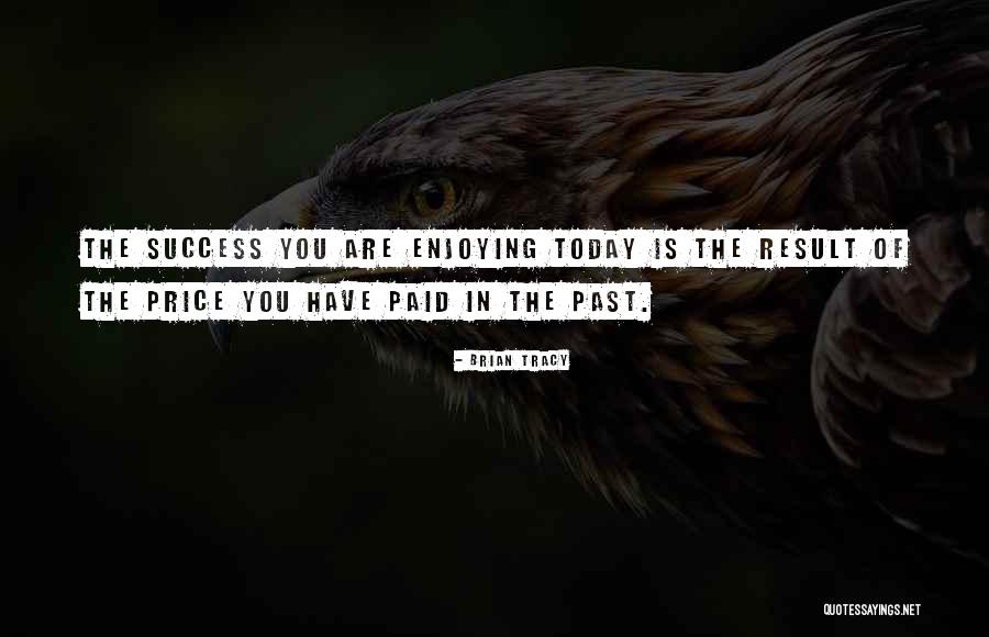 Past Success Quotes By Brian Tracy Past Success Quotes By Brian Tracy