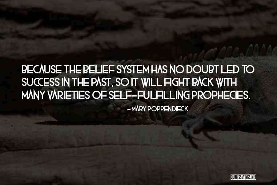 Past Success Quotes By Mary Poppendieck Past Success Quotes By Mary Poppendieck