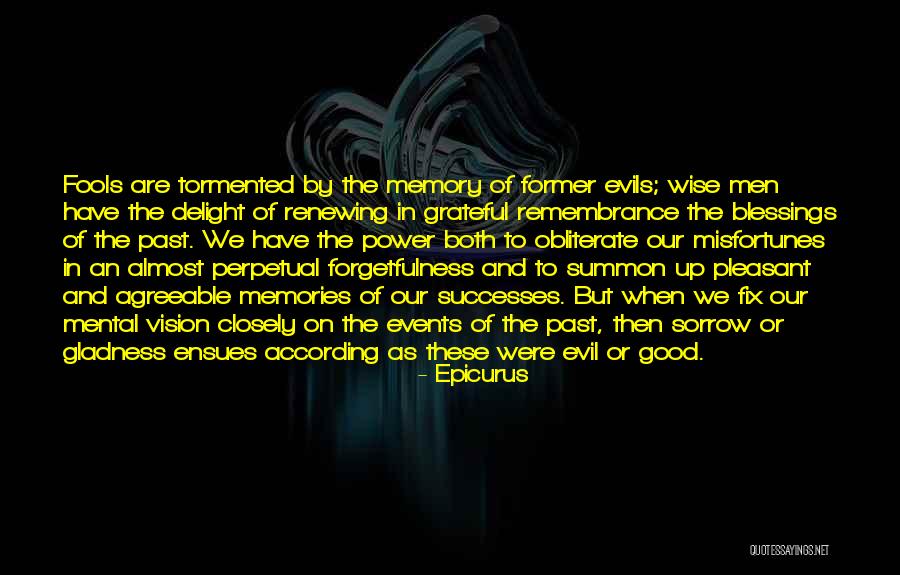 Past Successes Quotes By Epicurus Past Successes Quotes By Epicurus