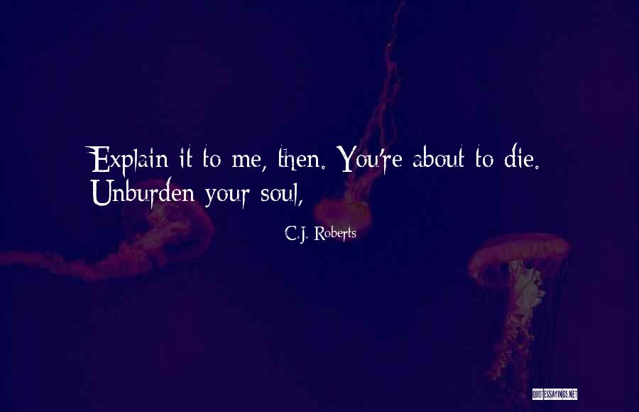Past Tense Kimxi Quotes By C.J. Roberts
