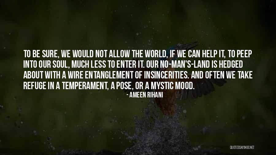 Past The Wire Quotes By Ameen Rihani Past The Wire Quotes By Ameen Rihani