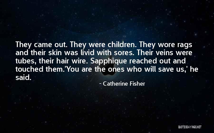 Past The Wire Quotes By Catherine Fisher Past The Wire Quotes By Catherine Fisher