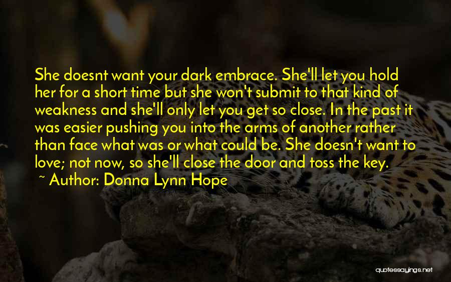 Past Time Love Quotes By Donna Lynn Hope