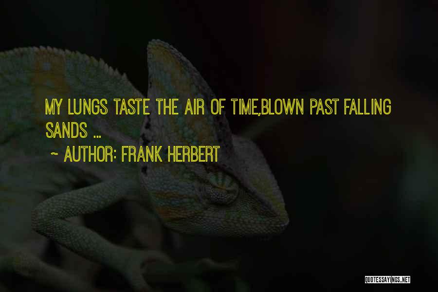 Past Time Quotes By Frank Herbert