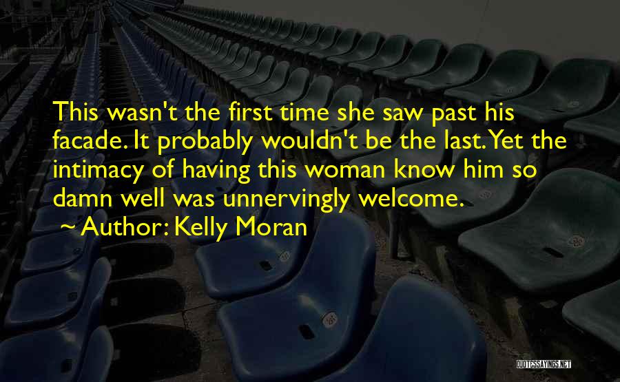 Past Time Quotes By Kelly Moran