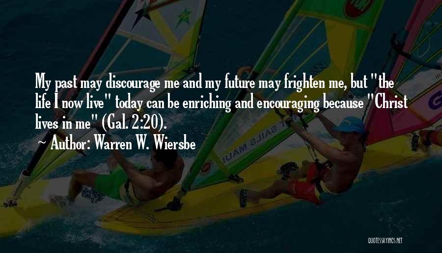 Past Today Future Quotes By Warren W. Wiersbe