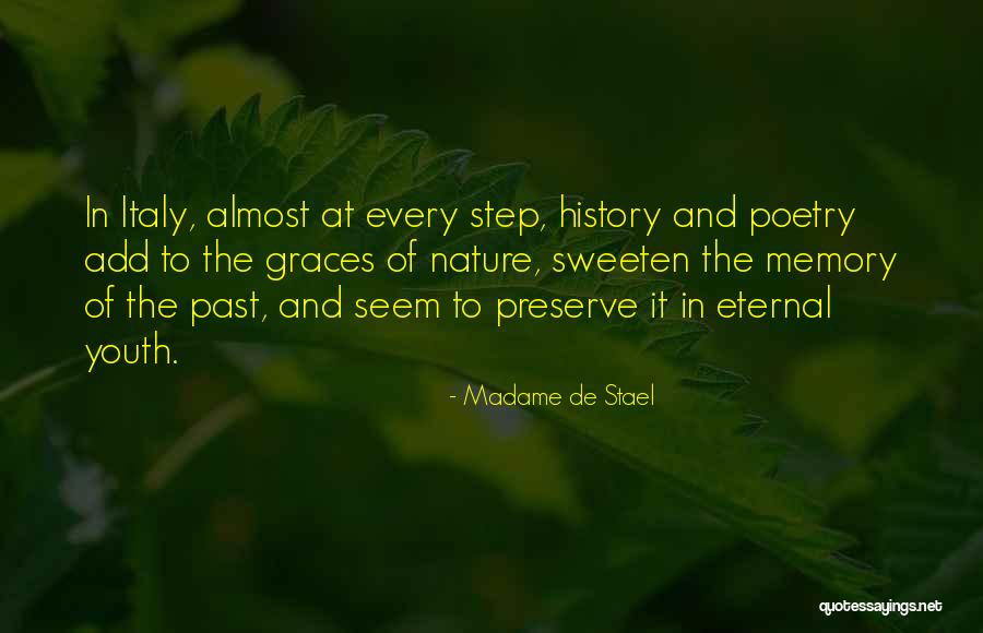 Past Youth Quotes By Madame De Stael