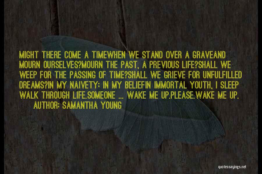 Past Youth Quotes By Samantha Young
