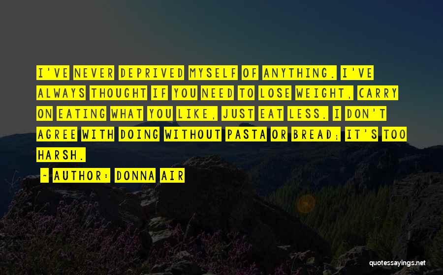 Pasta Quotes By Donna Air
