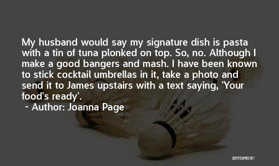 Pasta Quotes By Joanna Page