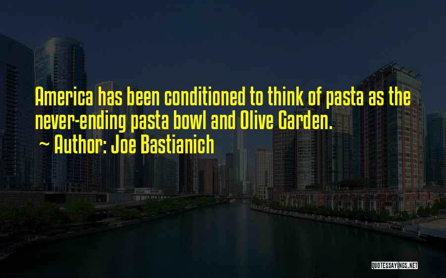 Pasta Quotes By Joe Bastianich