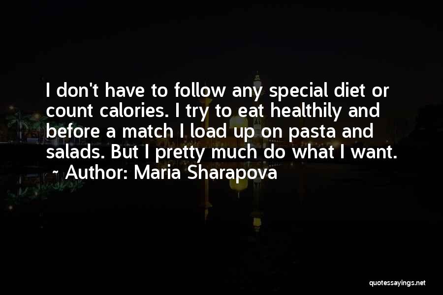 Pasta Quotes By Maria Sharapova