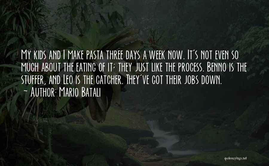 Pasta Quotes By Mario Batali