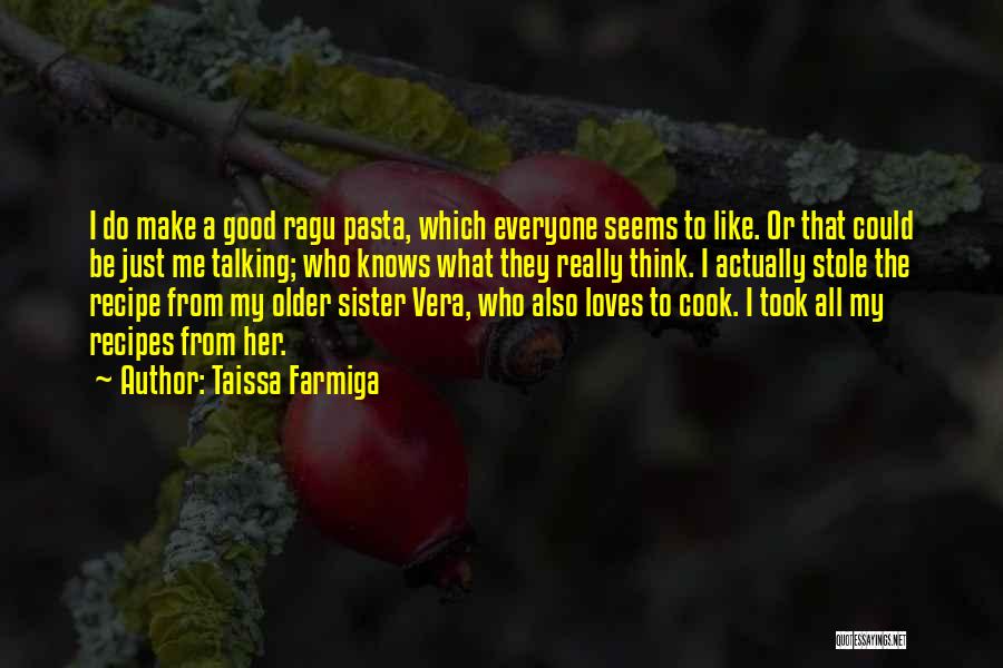 Pasta Quotes By Taissa Farmiga