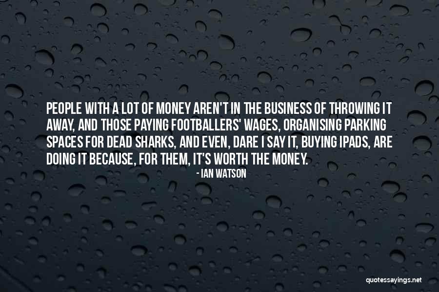 Pastalar Boyama Quotes By Ian Watson Pastalar Boyama Quotes By Ian Watson