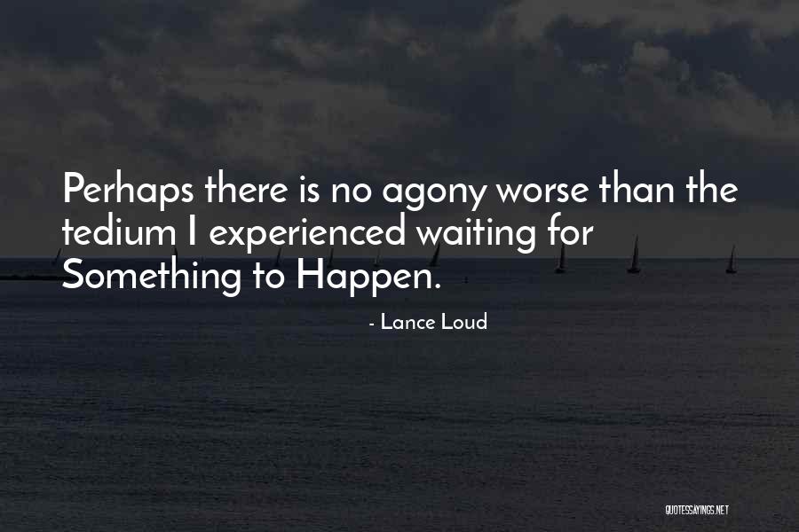 Pastas Pleasanton Quotes By Lance Loud Pastas Pleasanton Quotes By Lance Loud