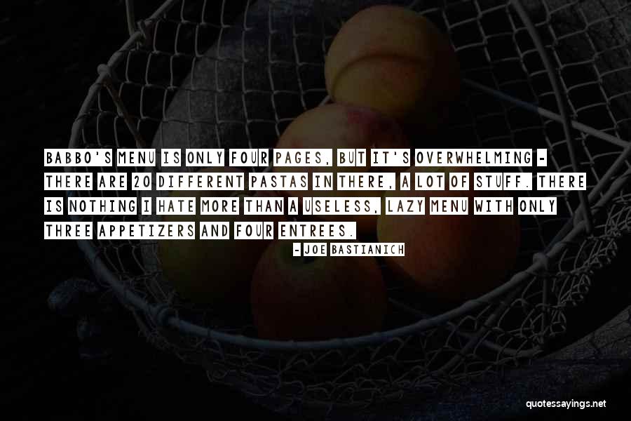 Pastas Quotes By Joe Bastianich Pastas Quotes By Joe Bastianich