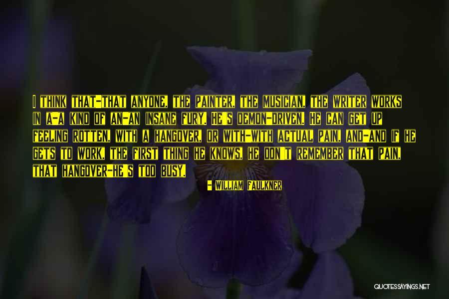 Pasteiners Quotes By William Faulkner Pasteiners Quotes By William Faulkner