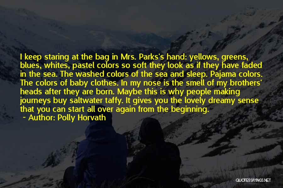 Pastel Colors Quotes By Polly Horvath