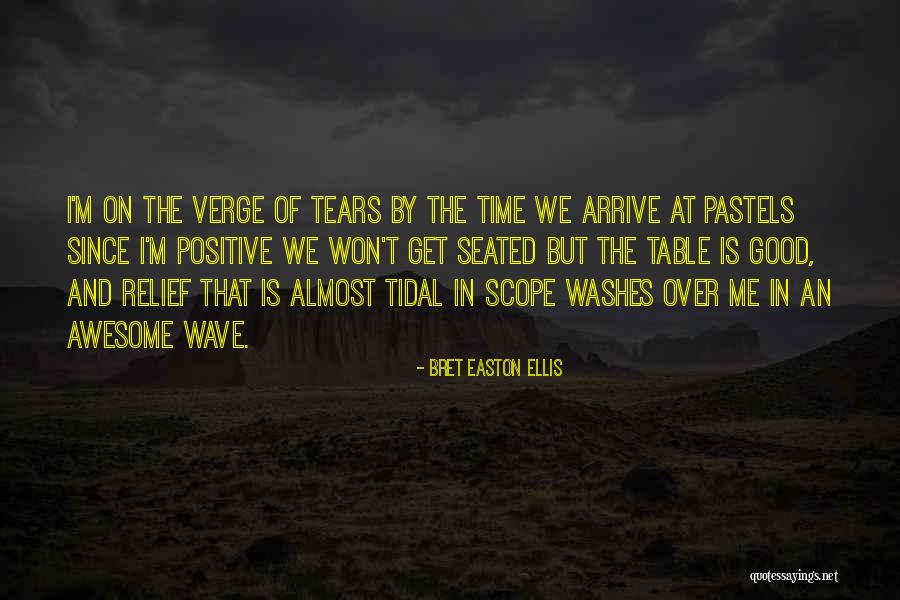 Pastels Quotes By Bret Easton Ellis Pastels Quotes By Bret Easton Ellis