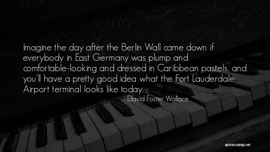 Pastels Quotes By David Foster Wallace Pastels Quotes By David Foster Wallace
