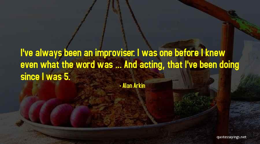 Pastena Hotels Quotes By Alan Arkin Pastena Hotels Quotes By Alan Arkin