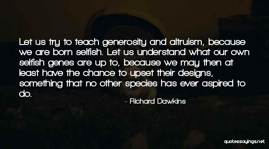 Pastenague Quotes By Richard Dawkins Pastenague Quotes By Richard Dawkins