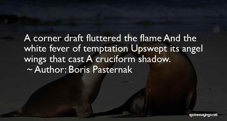 Pasternak Boris Quotes By Boris Pasternak