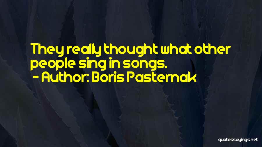 Pasternak Boris Quotes By Boris Pasternak