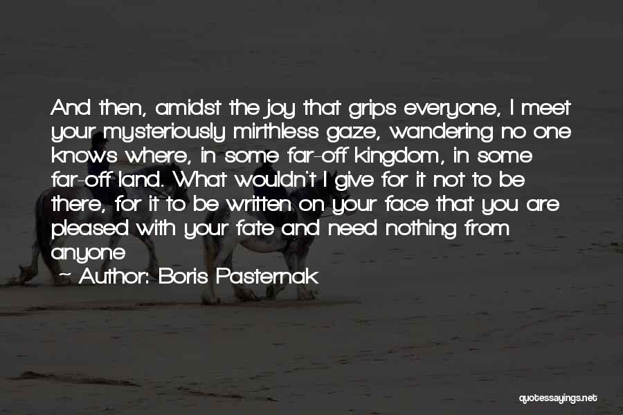 Pasternak Boris Quotes By Boris Pasternak