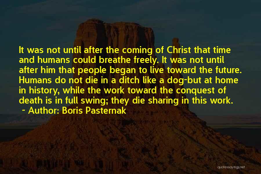 Pasternak Boris Quotes By Boris Pasternak