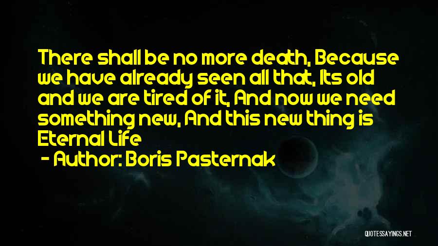 Pasternak Boris Quotes By Boris Pasternak