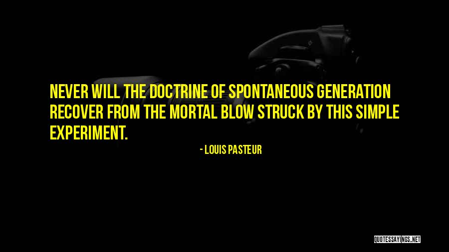 Pasteur Louis Quotes By Louis Pasteur Pasteur Louis Quotes By Louis Pasteur