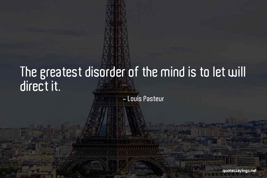 Pasteur Louis Quotes By Louis Pasteur Pasteur Louis Quotes By Louis Pasteur