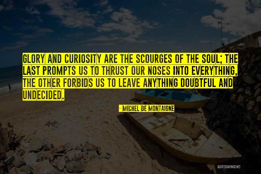 Pasteurized Vs Unpasteurized Quotes By Michel De Montaigne