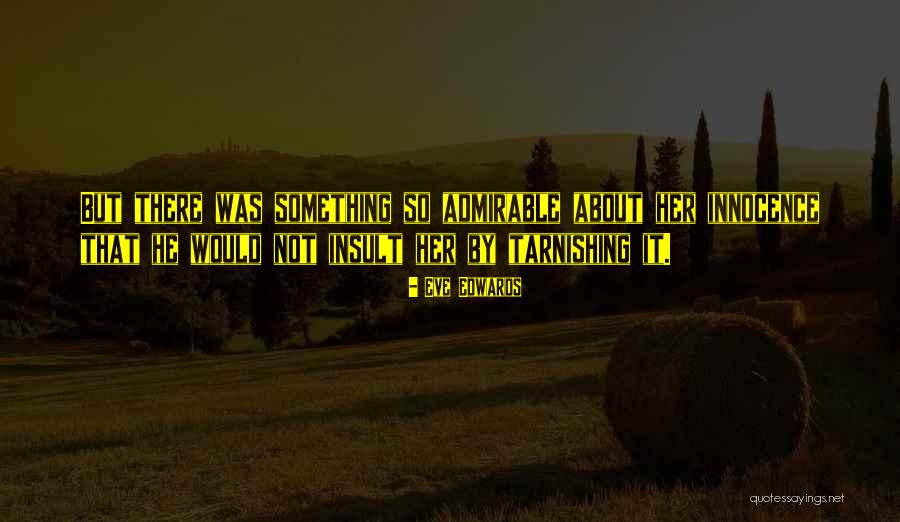 Pasticciata Quotes By Eve Edwards Pasticciata Quotes By Eve Edwards