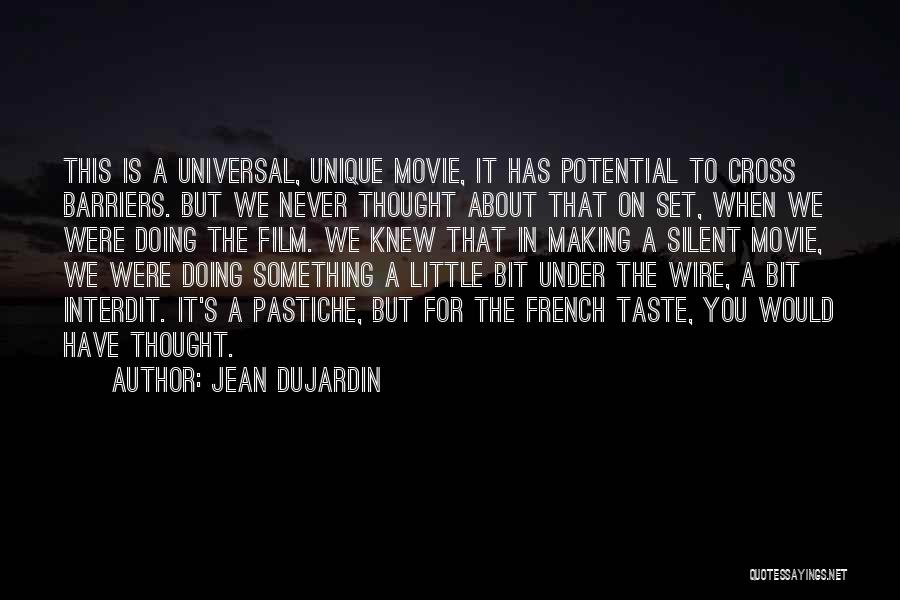 Pastiche Quotes By Jean Dujardin