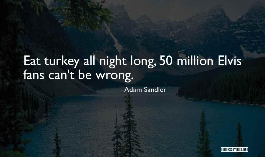 Pastides University Quotes By Adam Sandler