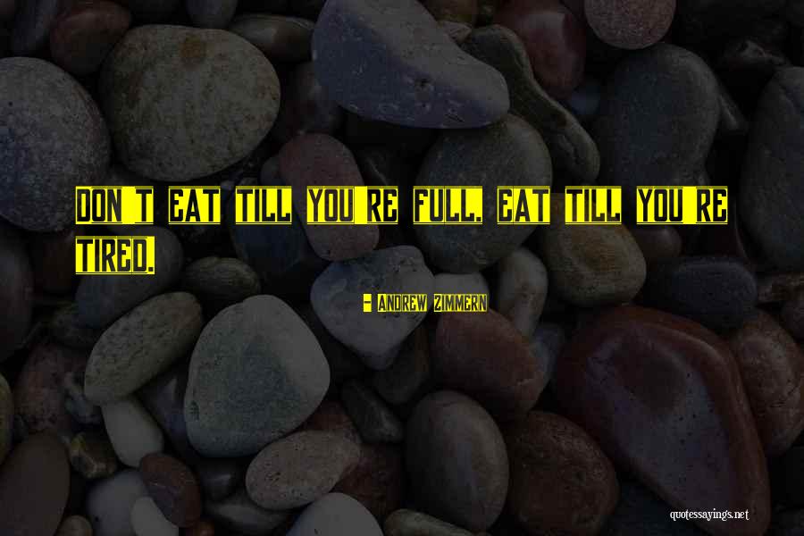 Pastides University Quotes By Andrew Zimmern Pastides University Quotes By Andrew Zimmern