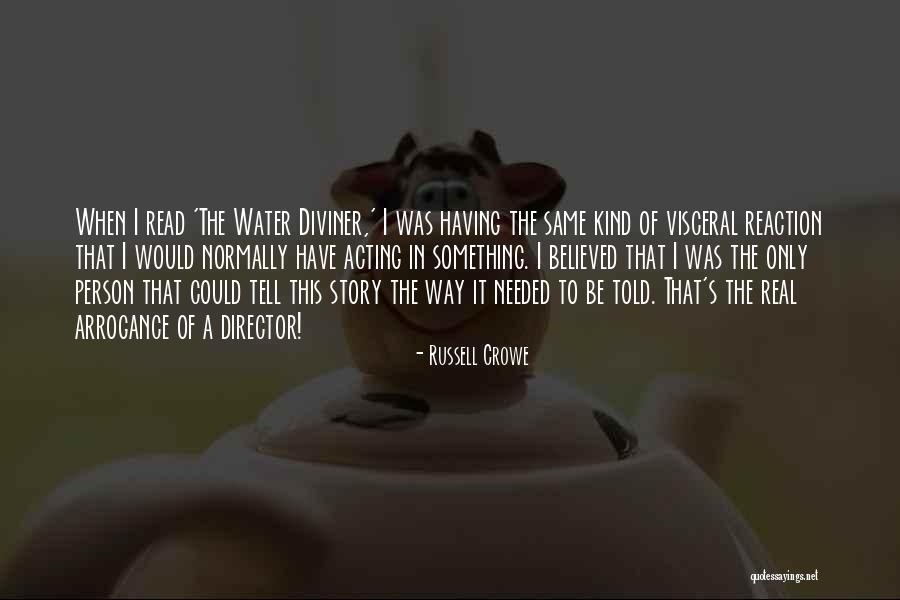 Pastiest Quotes By Russell Crowe Pastiest Quotes By Russell Crowe