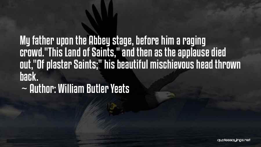 Pastikan In English Quotes By William Butler Yeats