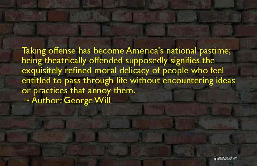 Pastime Quotes By George Will