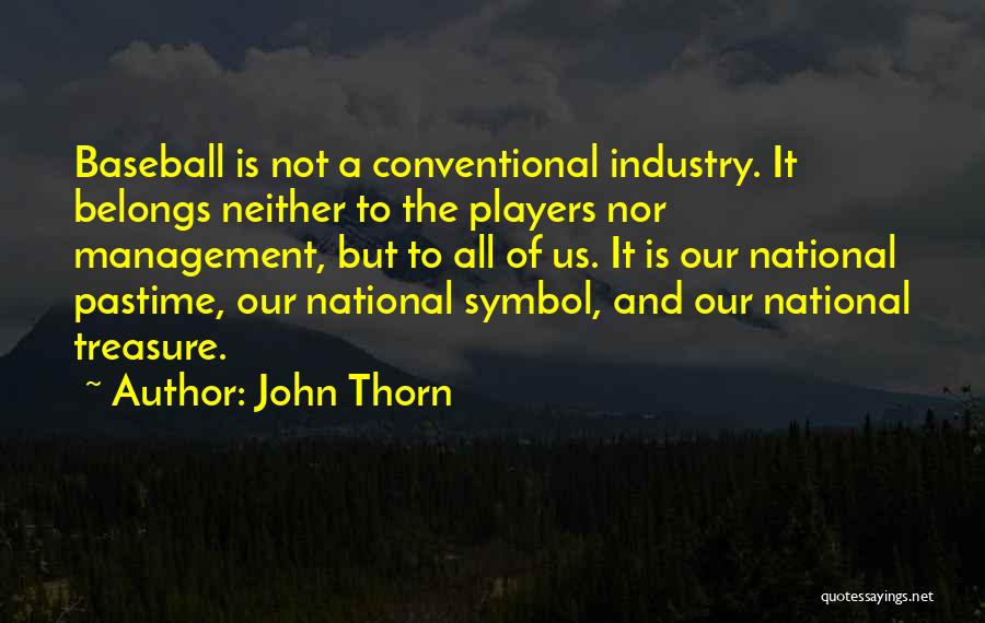 Pastime Quotes By John Thorn