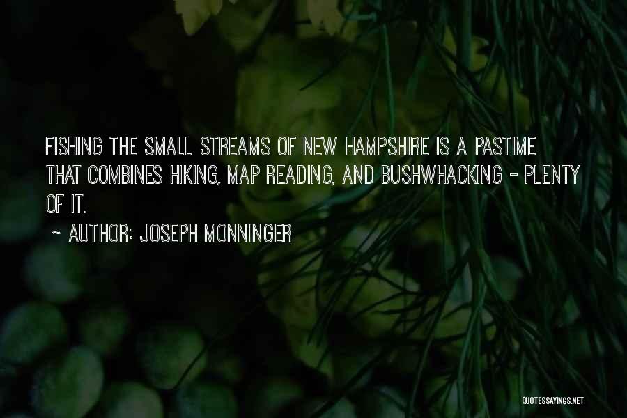 Pastime Quotes By Joseph Monninger