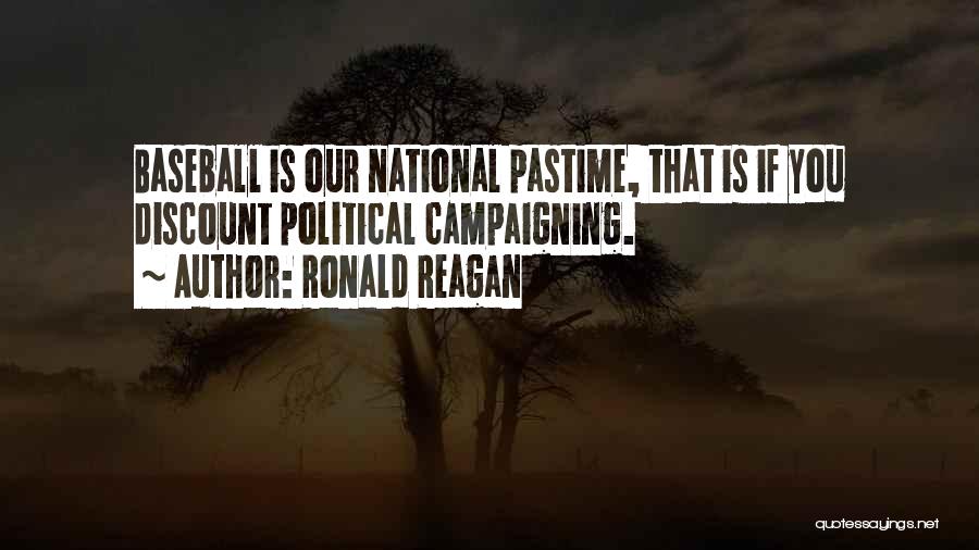 Pastime Quotes By Ronald Reagan