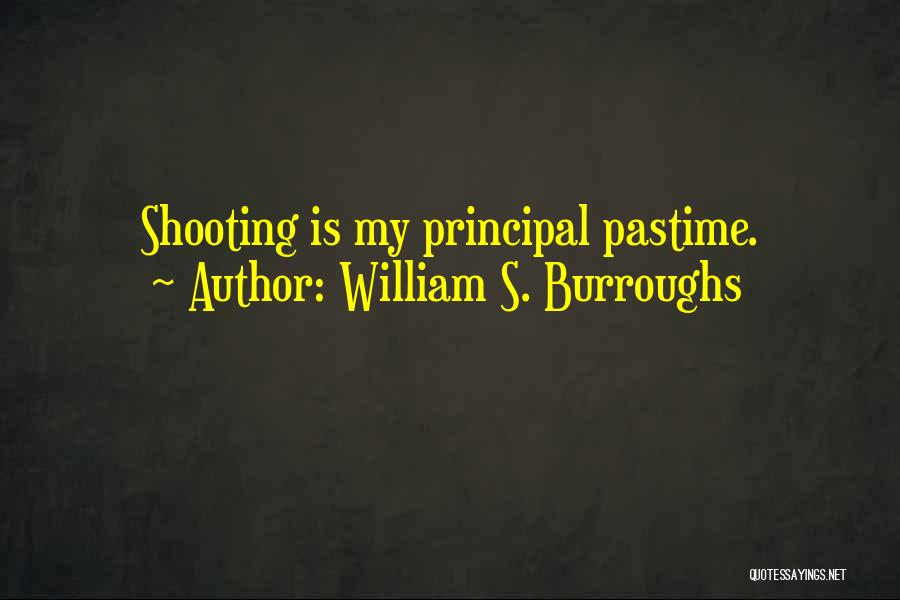 Pastime Quotes By William S. Burroughs