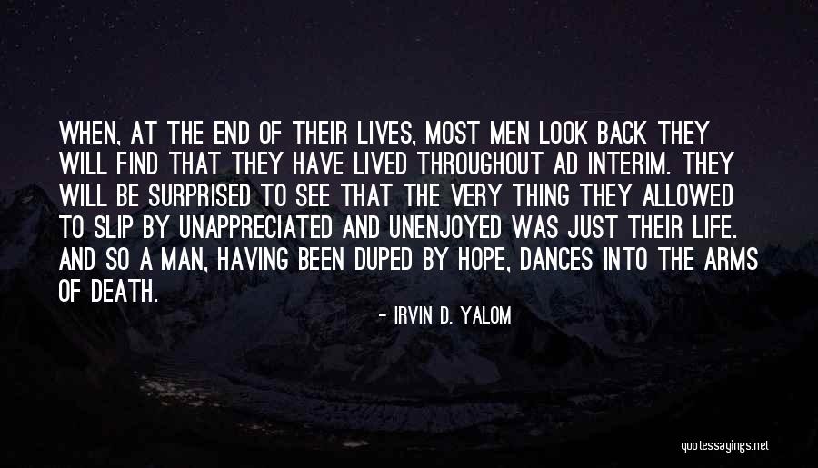 Pastor Adeboye Quotes By Irvin D. Yalom Pastor Adeboye Quotes By Irvin D. Yalom